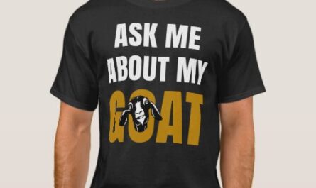 Ask Me About My Goat T-Shirt