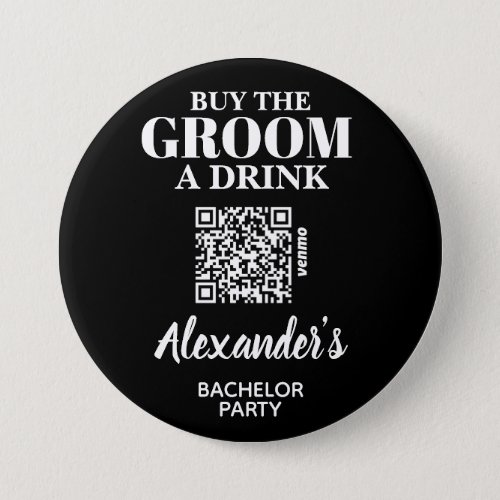 Buy the Groom A Drink Bachelor Party QR Code Button
