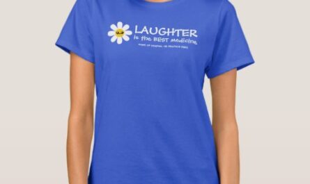 Laughter Is The Best Medicine T-Shirt