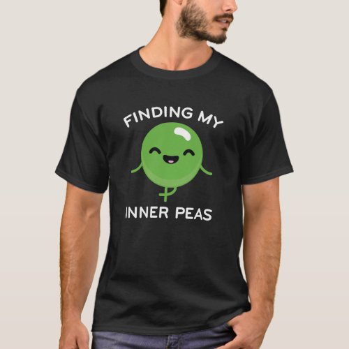 Finding My Inner Peas T-Shirt