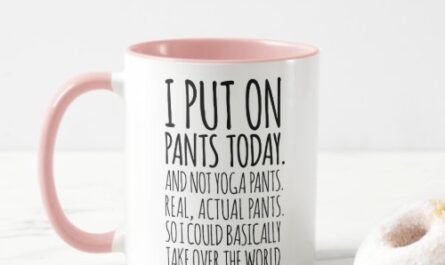 I Put On Pants Today Funny Quote Typography Mug