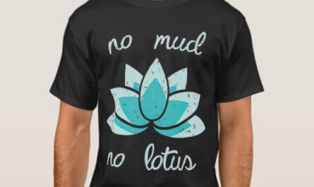 NO MUD NO LOTUS  Mind Body and Soul Life Coach T-Shirt