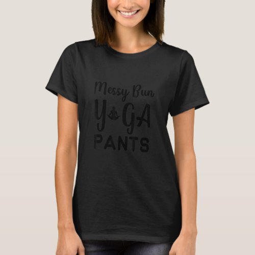 Messy Bun Yoga Pants T-Shirt