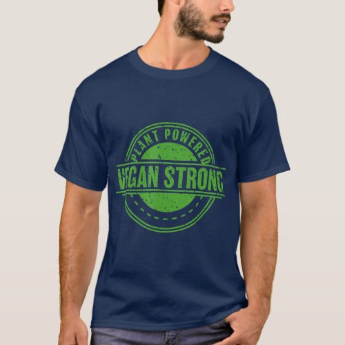 Vegan Gym  Plant Strong  (2) T-Shirt