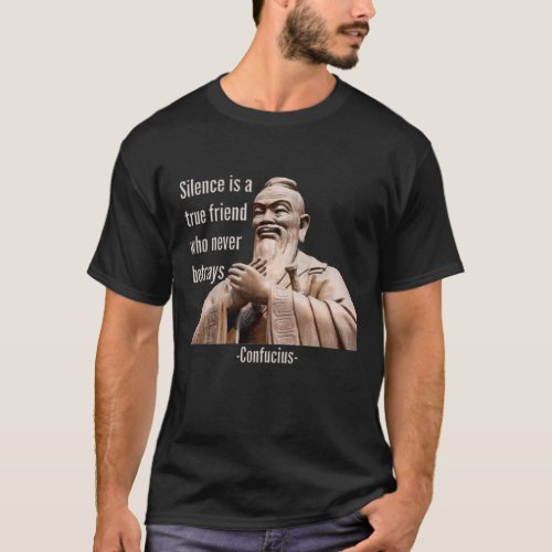 Confucius Silence Motivational Quote T-Shirt