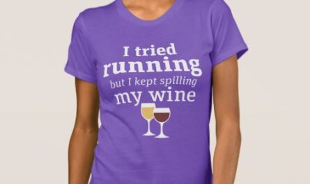 Funny Wine Quote I tried running but kept spilling T-Shirt