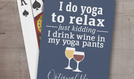 Funny Wine Quote – I drink wine in yoga pants Poker Cards