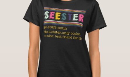 Seester Definition Like A Sister Only Cooler  T-Shirt