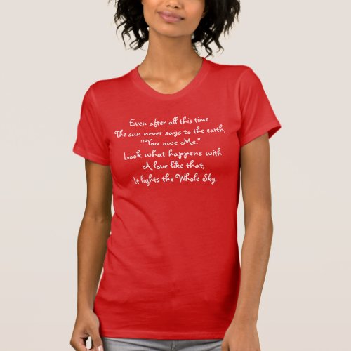 Even after all this time – Hafiz T-Shirt